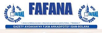 Magazine du FJKM Ankadifotsy, Antananarivo, Madagascar - Gazety Fafana - Pensée Chrétienne, missions d'evangelisation à Madagascar, webmaster Ravo.Madagascar