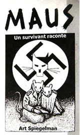 Maus de Art Spiegelman
Meilleur album 1988 au salon de la BD d'Angoulême
Meilleur album 1993 au salon de la BD d'Angoulême
Prix Pulitzer 1992 Art Spiegelman - Maus 1 et Maus 2 - un survivant raconte - des éditions Flammarion