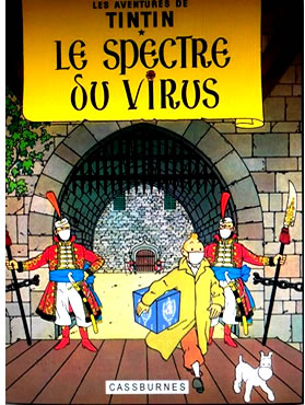 Tintin et Milou de Hergé - Tintin et le Coronavirus Covid-19 - Herge merci d avoir cree Tintin, Dieu merci d avoir cree Herge - Ravo.Madagascar webmaster
