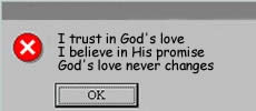 I trust in God's love, I believe in His promise, God's love never changes - Ratsimbazafy Ravo Nomenjanahary alias Ravo.Madagascar, webmaster of Christian thought