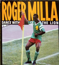 Football, citations et anecdotes - Roger Milla le Camerounais est à l'Afrique ce que Pelé est au Brésil, c'est-à-dire la star